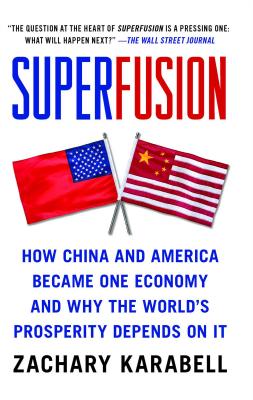 Seller image for Superfusion: How China and America Became One Economy and Why the World's Prosperity Depends on It (Paperback or Softback) for sale by BargainBookStores