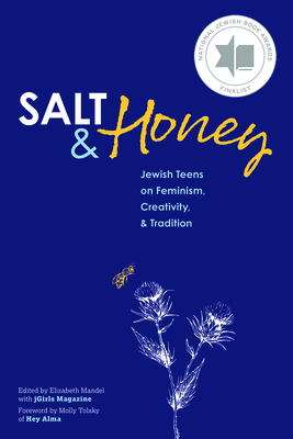 Seller image for Salt and Honey: Jewish Teens on Feminism, Creativity, and Tradition (Paperback or Softback) for sale by BargainBookStores