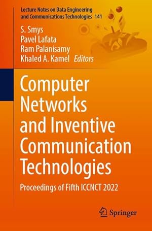 Bild des Verkufers fr Computer Networks and Inventive Communication Technologies : Proceedings of Fifth ICCNCT 2022 zum Verkauf von AHA-BUCH GmbH