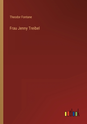 Seller image for Frau Jenny Treibel (Paperback or Softback) for sale by BargainBookStores