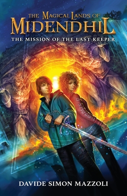 Imagen del vendedor de The Magical Lands of Midendhil: The Mission of the Last Keeper (Paperback or Softback) a la venta por BargainBookStores