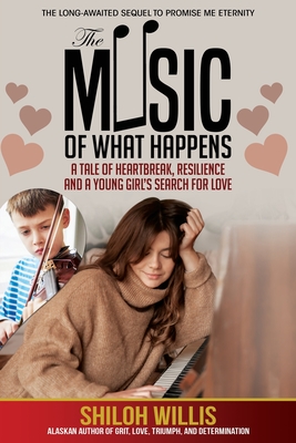 Seller image for The Music of What Happens: A Tale of Heartbreak, Resilience, and a Young Girl's Search For Love (Paperback or Softback) for sale by BargainBookStores