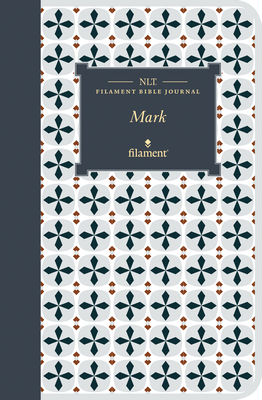 Imagen del vendedor de NLT Filament Bible Journal: Mark (Softcover) (Paperback or Softback) a la venta por BargainBookStores