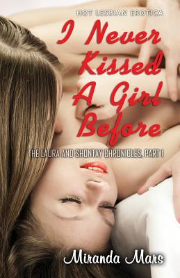 Seller image for I Never Kissed a Girl Before: Hot Lesbian Erotica (Paperback or Softback) for sale by BargainBookStores