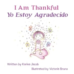 Seller image for I Am Thankful Yo Estoy Agradecido (Paperback or Softback) for sale by BargainBookStores