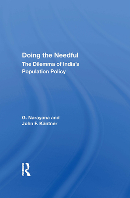 Image du vendeur pour Doing the Needful: The Dilemma of India's Population Policy (Paperback or Softback) mis en vente par BargainBookStores