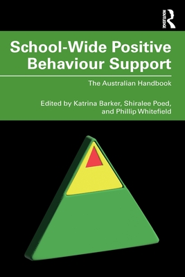 Imagen del vendedor de School-Wide Positive Behaviour Support: The Australian Handbook (Paperback or Softback) a la venta por BargainBookStores