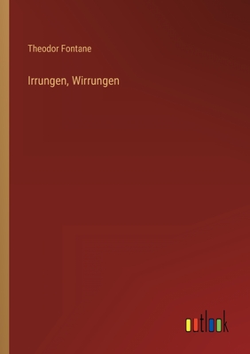 Seller image for Irrungen, Wirrungen (Paperback or Softback) for sale by BargainBookStores