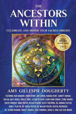 Seller image for The Ancestors Within: Celebrate and Honor Your Sacred Origins (Paperback or Softback) for sale by BargainBookStores