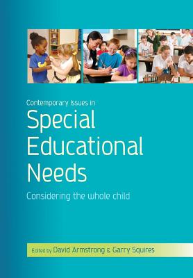 Bild des Verkufers fr Contemporary Issues in Special Educational Needs: Considering the Whole Child (Paperback or Softback) zum Verkauf von BargainBookStores