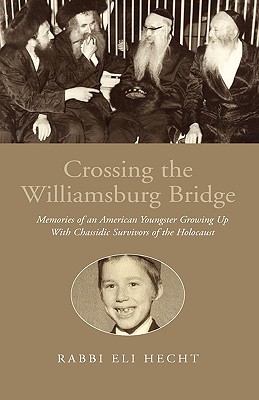 Imagen del vendedor de Crossing the Williamsburg Bridge (Hardback or Cased Book) a la venta por BargainBookStores