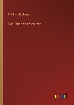 Seller image for Die Rache des Mestizen (Paperback or Softback) for sale by BargainBookStores
