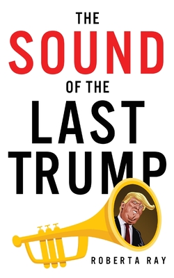 Seller image for The Sound of the Last Trump (Paperback or Softback) for sale by BargainBookStores