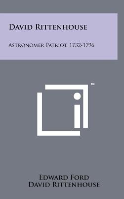 Imagen del vendedor de David Rittenhouse: Astronomer Patriot, 1732-1796 (Hardback or Cased Book) a la venta por BargainBookStores