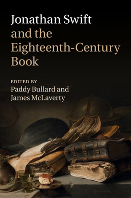 Immagine del venditore per Jonathan Swift and the Eighteenth-Century Book (Paperback or Softback) venduto da BargainBookStores