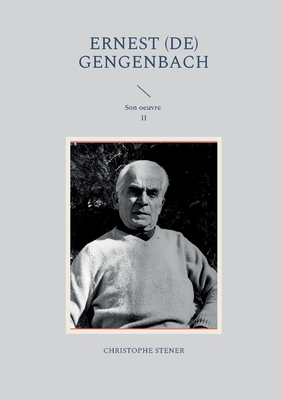 Imagen del vendedor de Ernest (de) Gengenbach: Son oeuvre II (Paperback or Softback) a la venta por BargainBookStores