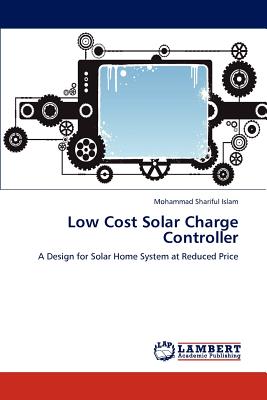 Immagine del venditore per Low Cost Solar Charge Controller (Paperback or Softback) venduto da BargainBookStores