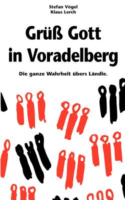 Seller image for Gr�� Gott in Voradelberg (Paperback or Softback) for sale by BargainBookStores