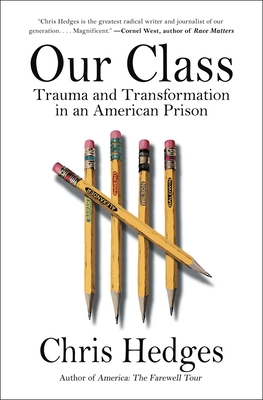 Bild des Verkufers fr Our Class: Trauma and Transformation in an American Prison (Paperback or Softback) zum Verkauf von BargainBookStores