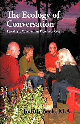 Immagine del venditore per The Ecology of Conversation: Learning to Communicate from Your Core (Paperback or Softback) venduto da BargainBookStores