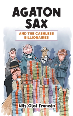 Seller image for Agaton Sax and the Cashless Billionaires (Paperback or Softback) for sale by BargainBookStores