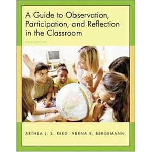 Immagine del venditore per A Guide to Observation, Participation, and Reflection in the Classroom venduto da Reliant Bookstore