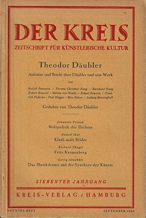 Der Kreis, Neuntes Heft, September 1930. Theodor Däubler. Aufsätze und Briefe über Däubler und se...