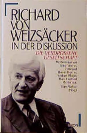 Bild des Verkufers fr Richard von Weizscker in der Diskussion, Die verdrossene Gesellschaft zum Verkauf von getbooks GmbH