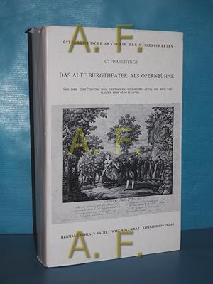 Bild des Verkufers fr Theatergeschichte sterreichs, Band III / Heft 1 / Das alte Burgtheater als Opernbhne / Von der Einfhrung des Deutschen Singspiels (1778) bis zum Tpd Kaiser Leopolds II. (1792) zum Verkauf von Antiquarische Fundgrube e.U.