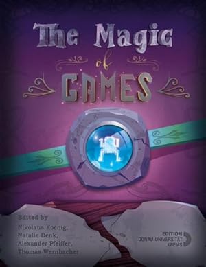 Imagen del vendedor de The Magic of Games a la venta por AHA-BUCH GmbH