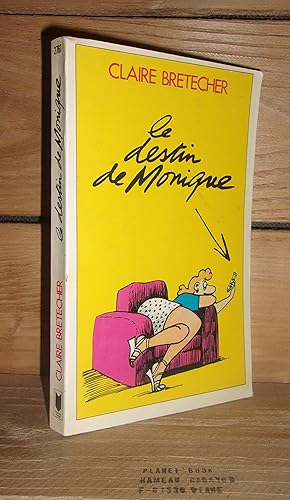 Image du vendeur pour LE DESTIN DE MONIQUE mis en vente par Planet's books