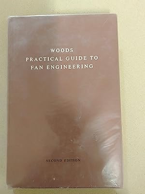 Imagen del vendedor de Wood Practical Guide to Fan Engineering - Second Edition, Fifth Impression a la venta por Rons Bookshop (Canberra, Australia)