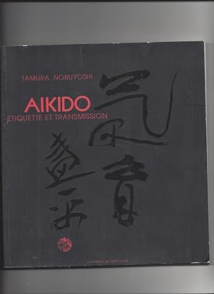 Aïkido: Etiquette et transmission
