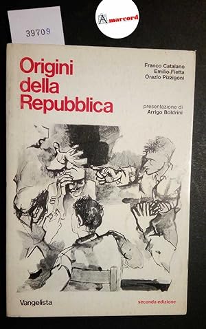 AA. VV., Origini della Repubblica, Vangelista, 1983 - I