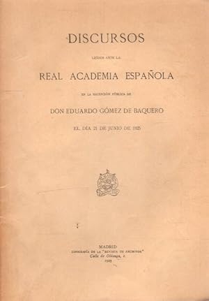 Bild des Verkufers fr DIscursos ledos ante la Real Academia Espaola en la recepcin pblica el da de junio de 1925 . zum Verkauf von Librera Astarloa
