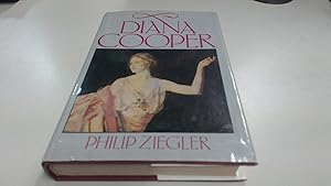 Seller image for Diana Cooper: The Biography of Lady Diana Cooper for sale by BoundlessBookstore