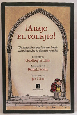 Seller image for Abajo el colejio! for sale by SalvaLibros