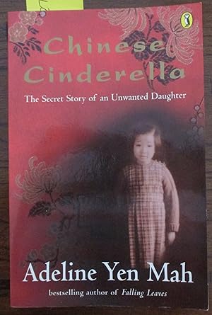 Seller image for Chinese Cinderella: The True Story of An Unwanted Chinese Daughter for sale by Reading Habit