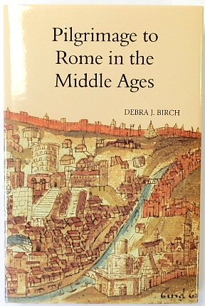 Seller image for Pilgrimage to Rome in the Middle Ages for sale by PsychoBabel & Skoob Books