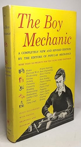 The boy mechanic - More than 500 projects for the young home craftsman fully illustrated with pho...
