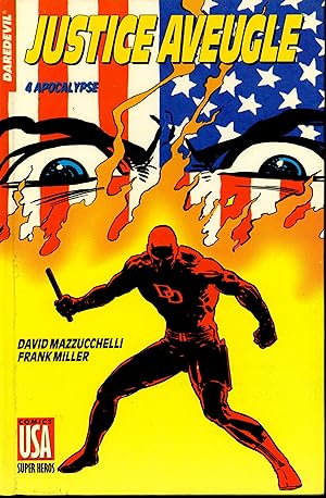 Daredevil : Justice Aveugle, Apocalypse, tome 4