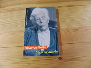 Bild des Verkufers fr Die Kreisauerin : Gesprch mit Eva Hoffmann in der Reihe "Zeugen des Jahrhunderts". Freya von Moltke / Lamuv Taschenbuch ; 194; Zeugen des Jahrhunderts zum Verkauf von Versandantiquariat Schfer