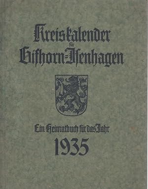 Image du vendeur pour Kreiskalender fr Gifhorn-Isenhagen. Ein Heimatbuch fr das Jahr 1935. mis en vente par Antiquariat Carl Wegner