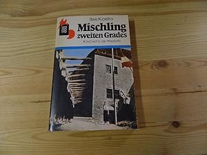 Bild des Verkufers fr Mischling zweiten Grades : Kindheit in d. Nazizeit. Dt. von Ulla Neckenauer / rororo-Rotfuchs ; 226 zum Verkauf von Versandantiquariat Schfer