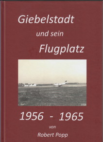 Giebelstadt und sein Flugplatz Band 3 - Giebelstadt US Army - Air Force 1956 - 1965 .