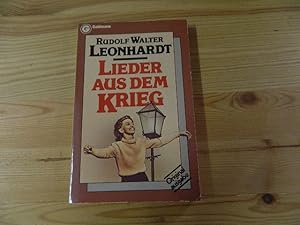 Seller image for Lieder aus dem Krieg. Rudolf Walter Leonhardt / Ein Goldmann-Taschenbuch ; 3683 for sale by Versandantiquariat Schfer