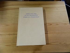 Bild des Verkufers fr Leben und Tod in den Religionen : Symbol u. Wirklichkeit. hrsg. von Gunther Stephenson zum Verkauf von Versandantiquariat Schfer