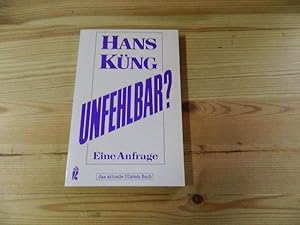 Seller image for Unfehlbar? : Eine Anfrage. Ullstein-Bcher ; Nr. 34512 : Das aktuelle Ullstein-Buch for sale by Versandantiquariat Schfer