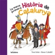 Image du vendeur pour La meva primera histria de Catalunya mis en vente par Espacio Logopdico