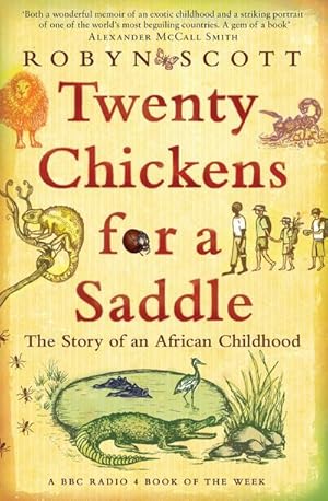 Bild des Verkufers fr Twenty Chickens for a Saddle : The Story of an African Childhood zum Verkauf von AHA-BUCH GmbH